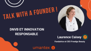 Innovation responsable Laurence Caisey Talk with Founder
