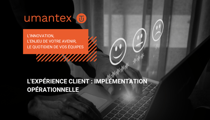 L'expérience client implémentation opérationnelle