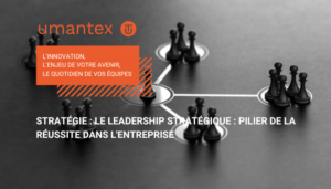 Stratégie Le Leadership stratégique Pilier de la réussite dans l'entreprise